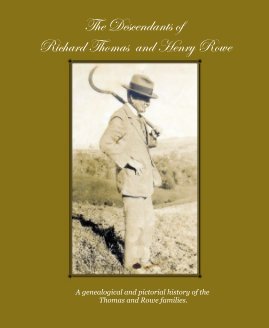 The Descendants of Richard Thomas and Henry Rowe book cover