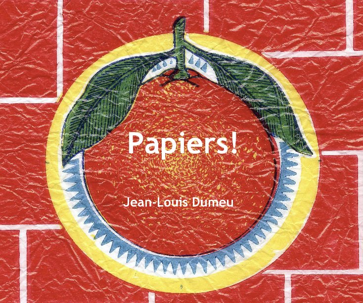 Bekijk Papiers! op Jean-Louis Dumeu