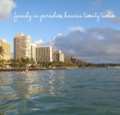 family in paradise, hawaii twenty twelve book cover