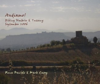 Andiamo!  Biking Umbria & Tuscany book cover