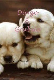 Dingo & Grubsio book cover