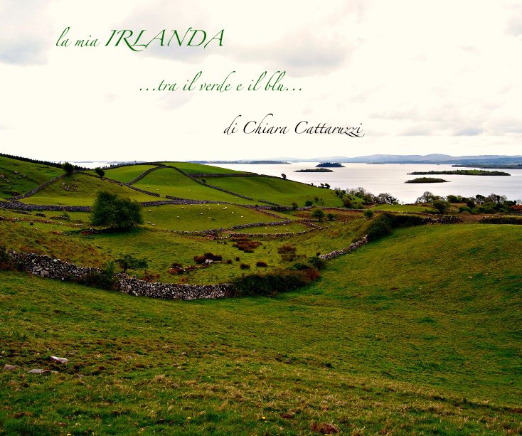 Ver la mia IRLANDA por Chiara Cattaruzzi
