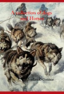 A collection of dogs and Horses book cover