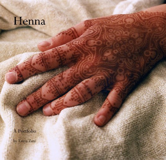 View Henna by Tanya Zani