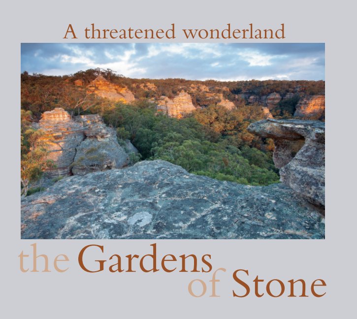 View The Gardens of Stone by Colong Foundation for Wilderness