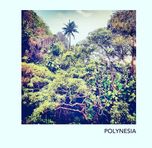 View POLYNESIA by shastamcb