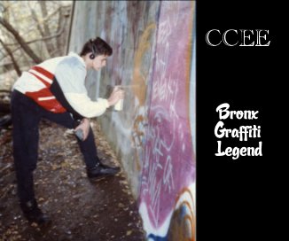 CCEE Bronx Graffiti Legend book cover