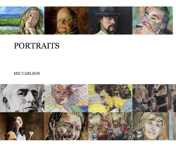 View PORTRAITS by MIC CARLSON