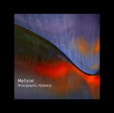 MyEyze Photographic Abstracts book cover