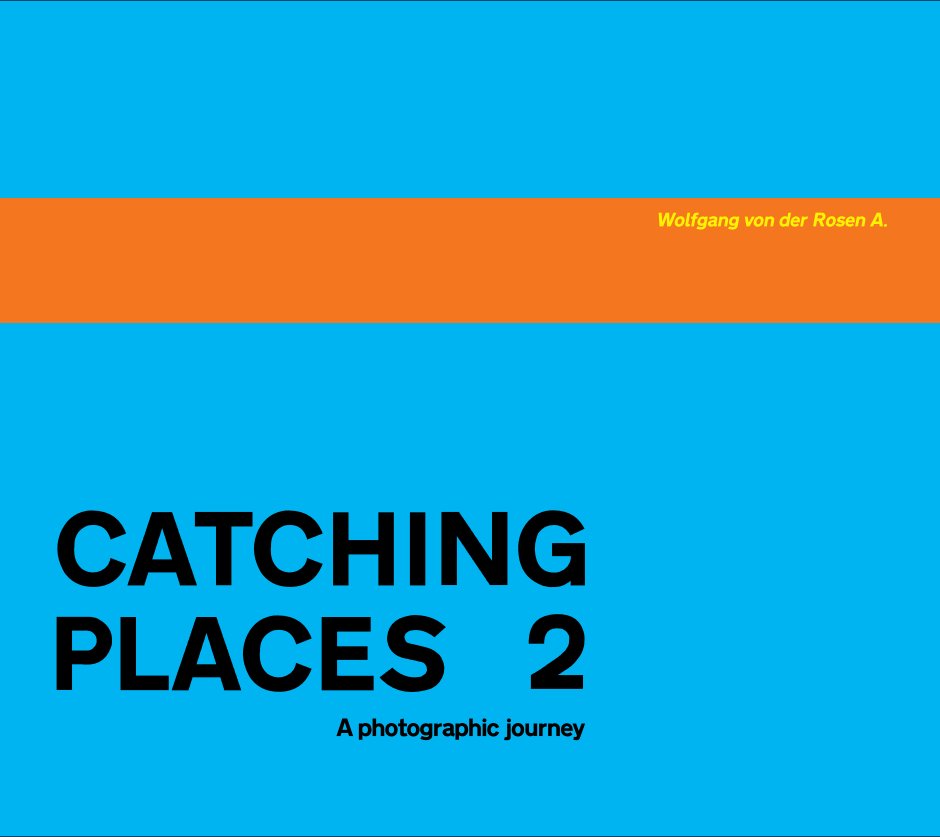 View Catching Places 2 by Wolfgang von der Rosen