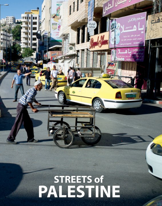 View Streets of Palestine by Andrzej Kozioł