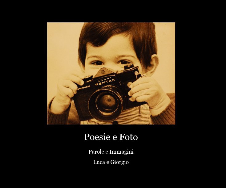 Bekijk Poesie e Foto op Luca e Giorgio