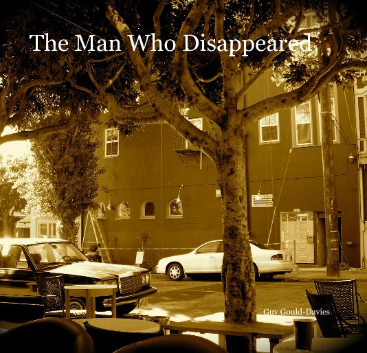 Bekijk The Man Who Disappeared op Guy Gould-Davies