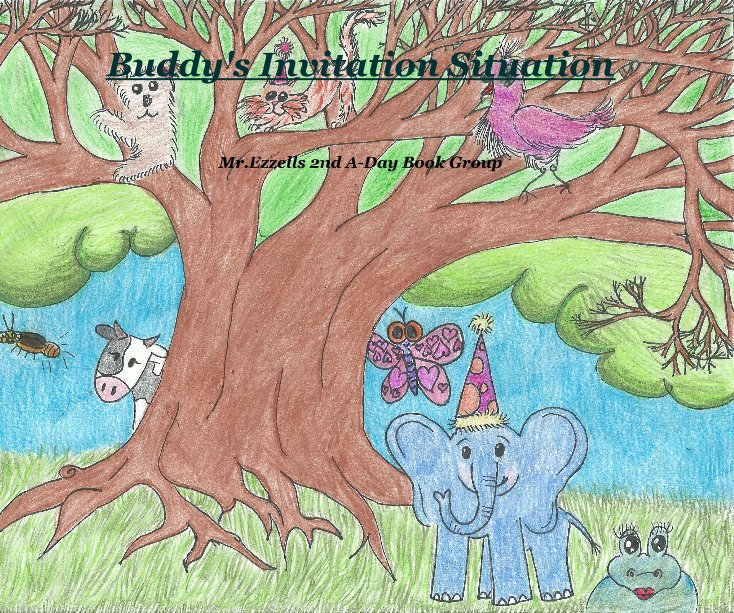 View Buddy's Invitation Situation by Mr.Ezzells 2nd A-Day Book Group
