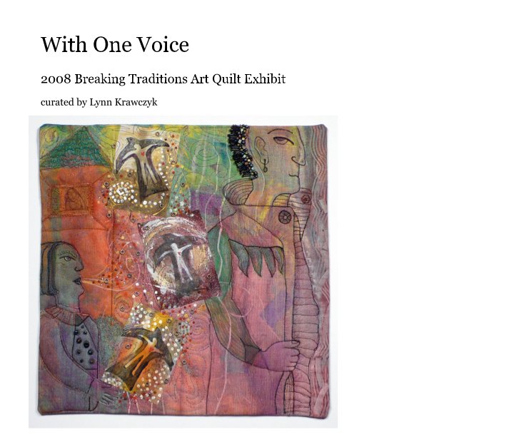 View With One Voice by curated by Lynn Krawczyk