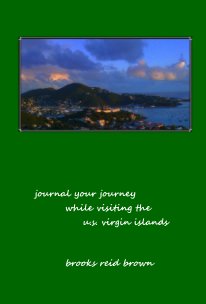 journal your journey while visiting the u.s. virgin islands book cover