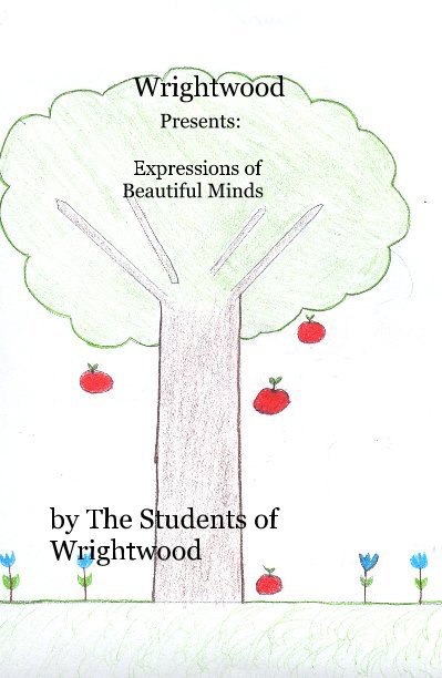 View Wrightwood Presents: Expressions of Beautiful Minds by The Students of Wrightwood