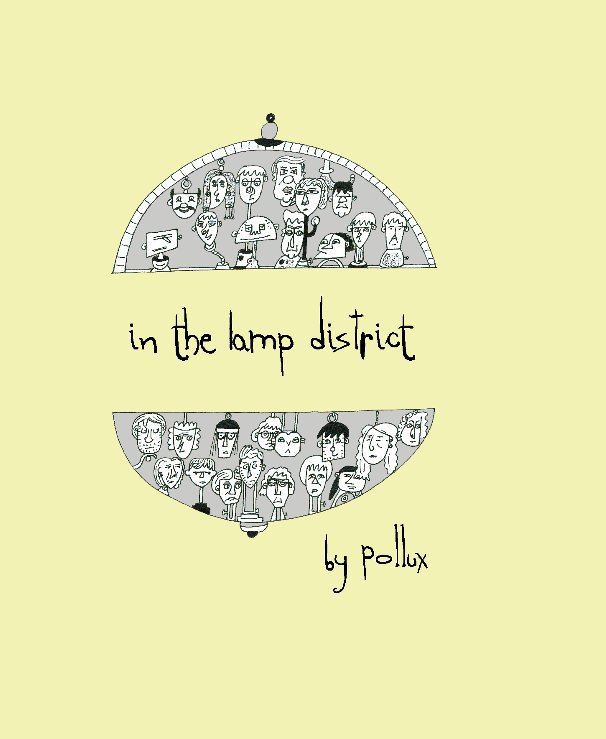 Ver In the Lamp District por Pollux
