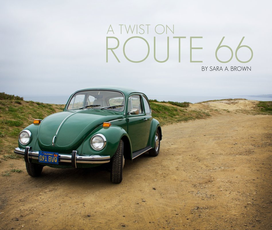 View A Twist on Route 66 by Sara A. Brown
