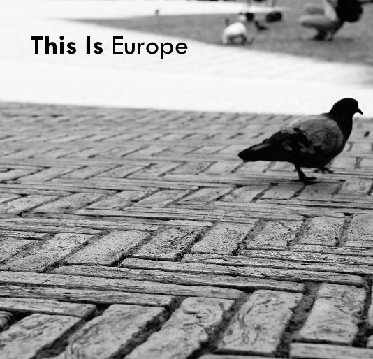 View This Is Europe by David Gill