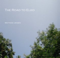The Road to Elko Matthew Jensen book cover