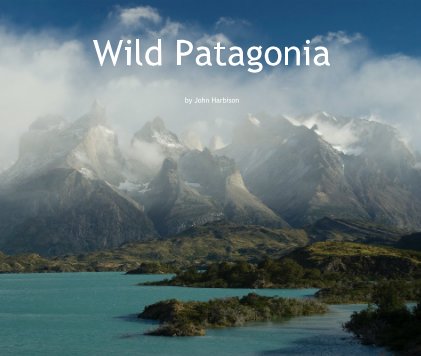 Wild Patagonia book cover