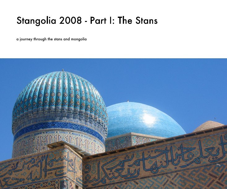 View Stangolia 2008 - Part I: The Stans by Nigel Maister