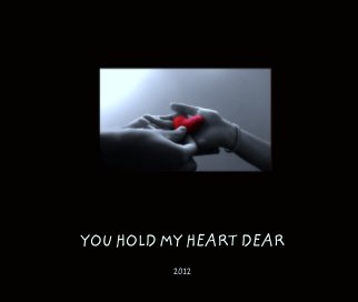 YOU HOLD MY HEART DEAR book cover