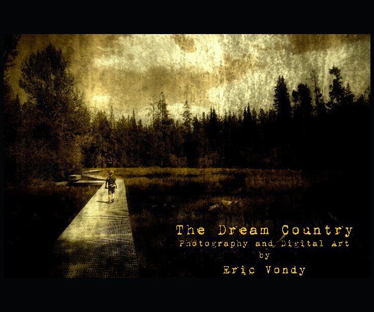 Ver The Dream Country por Eric Vondy
