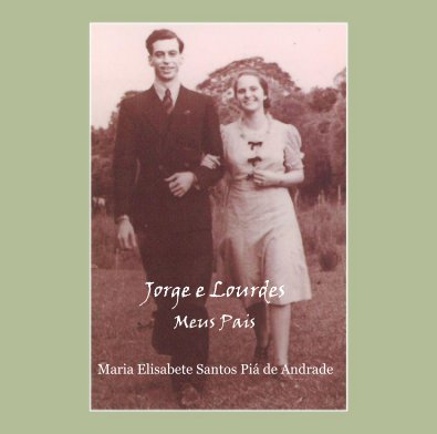 Jorge e Lourdes Meus Pais book cover
