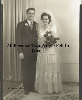All Because Two People Fell In Love... book cover