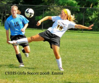 CHHS Girls Soccer 2008 Emma book cover