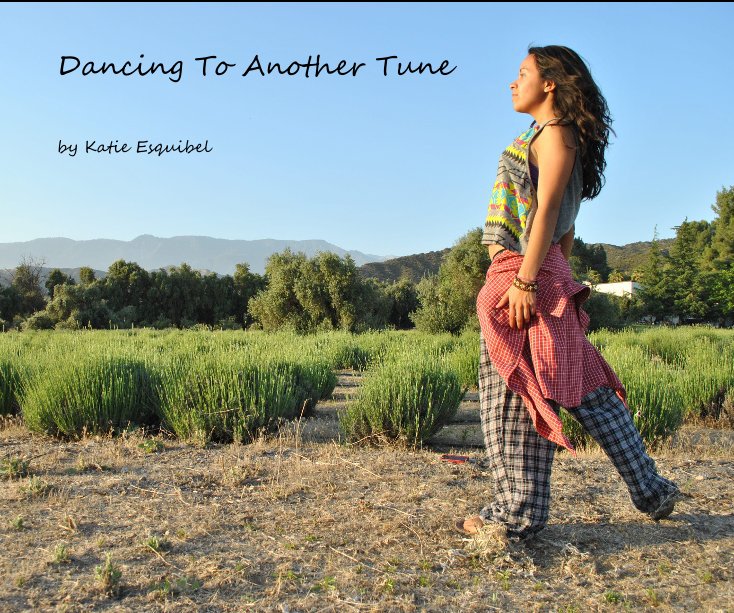 View Dancing To Another Tune by Katie Esquibel