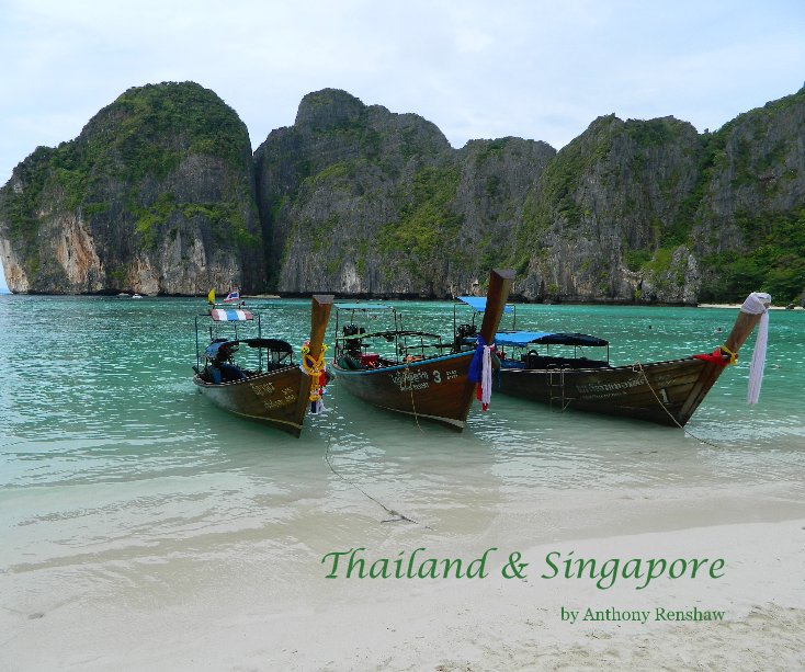Ver Thailand & Singapore por Anthony Renshaw
