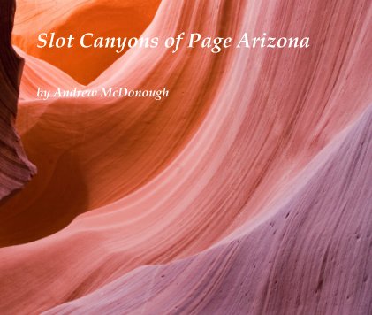 Slot Canyons of Page Arizona book cover