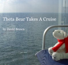 Theta Bear Takes A Cruise book cover