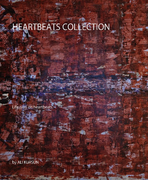 View HEARTBEATS COLLECTION by ALI KURSUN