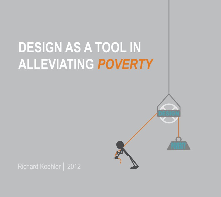 View Design as a Tool in Alleviating Poverty by Richard Koehler
