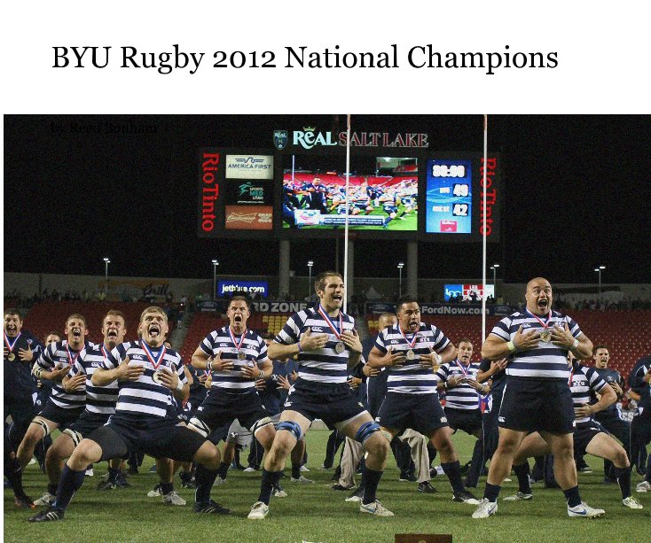 View BYU Rugby 2012 National Champions by Reed Bonham