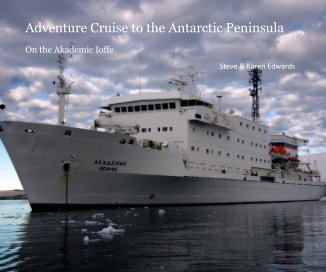Adventure Cruise to the Antarctic Penninsula book cover