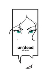 un2dead (softcover edition) book cover