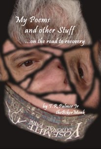My Poems and other Stuff ...on the road to recovery book cover