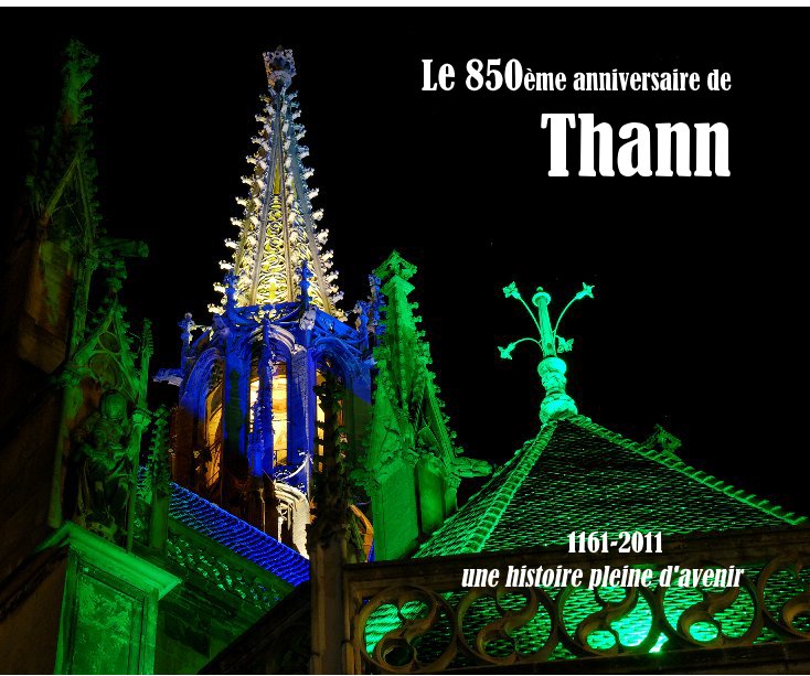 View Le 850ème anniversaire de la ville de Thann by tfimbel