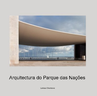 Arquitectura do Parque das Nações book cover