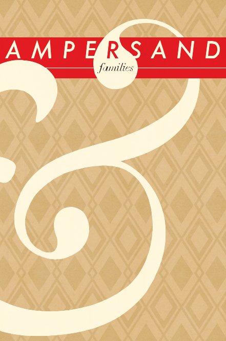 View Ampersand: Families Volume 2 by High Tech High Media Arts