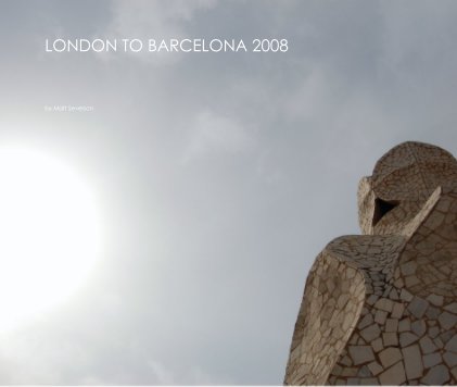 LONDON TO BARCELONA 2008 book cover