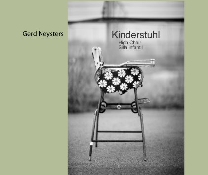 Kinderstuhl,
High Chair,
Silla infantil book cover