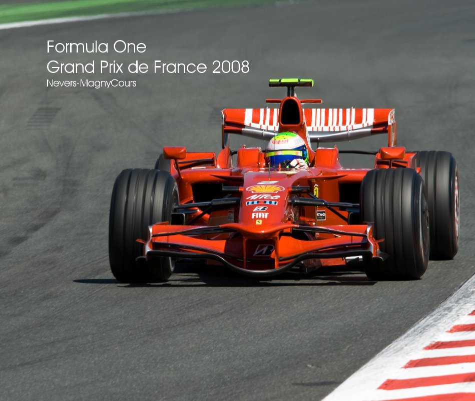 Ver Formula One Grand Prix of France 2008 Nevers-MagnyCours por Damien Martinet