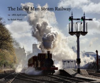 The Isle of Man Steam Railway book cover