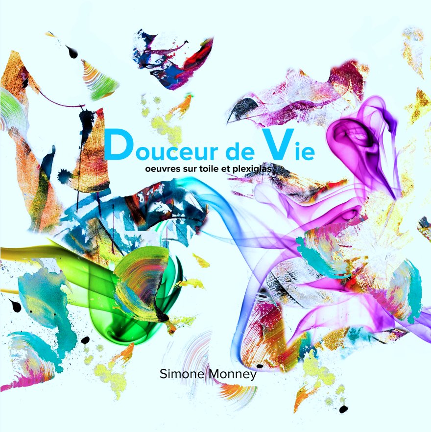 View Douceur de Vie
oeuvres sur toile et plexiglas by Simone Monney